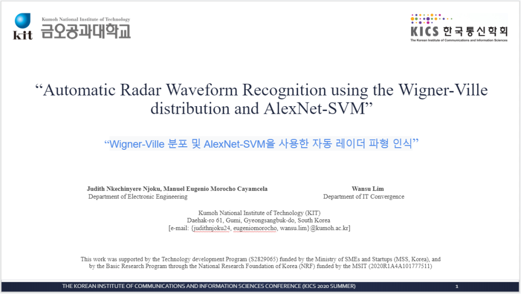 KICS Summer Conference 2020: Presenting Automatic Radar Waveform Recognition using the Wigner-Ville Distribution and AlexNet-SVM in Pyeongchang, South Korea.
