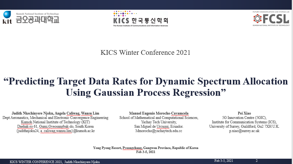 KICS Winter Conference 2021, virtual presentation: I also presented Predicting Target Data Rates for Dynamic Spectrum Allocation Using Gaussian Process Regression virtually during KICS Winter 2021.